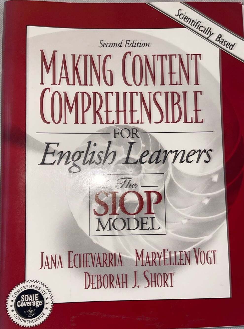 Making Content Comprehensible for English Learners: The SIOP Model, Second Editi